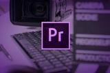 学视频剪辑必备技能，从PR基础到高级编辑技巧